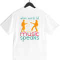 MUSIC SPEAKS minimalist design t-shirt 'when words fail' and colorful music icons.