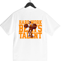 HARDWORK BEATS TALENT unisex t-shirt